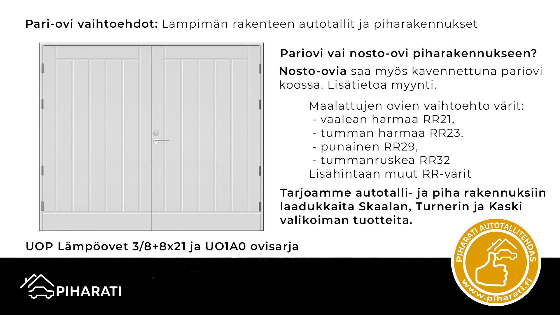 Pariovet, Piharati Oy