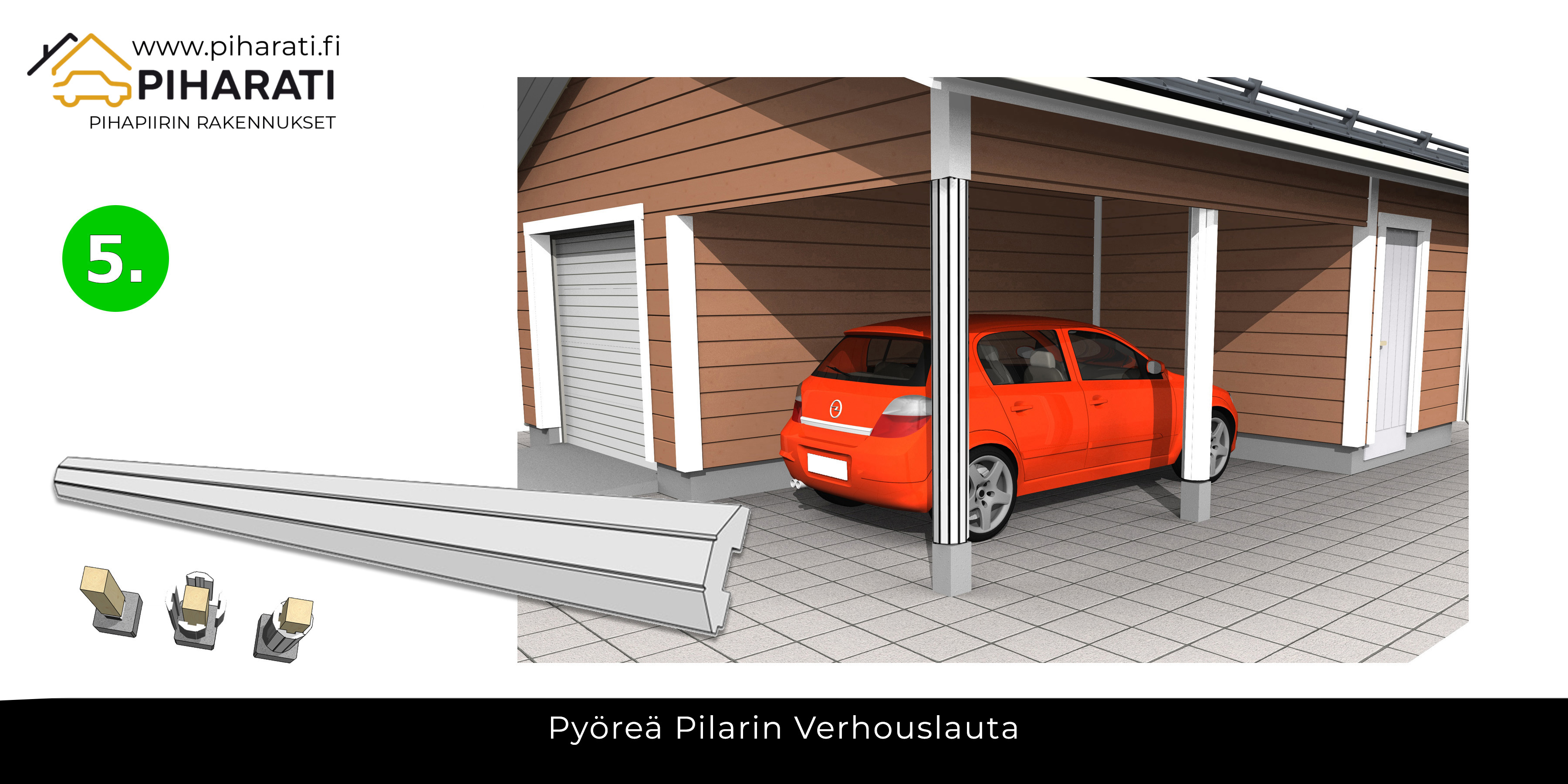 Pilarinverhous lauta 2, Piharati Oy